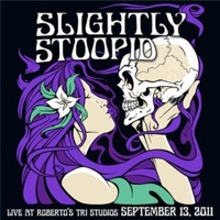 slightly stoopid
