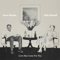steve-martin-edie-brickell-love-has-come-for-you 200